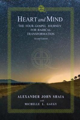 Heart and mind : the four-gospel journey for radical transformation cover image
