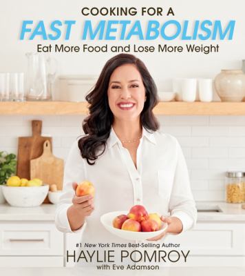 Cooking for a fast metabolism : eat more food and lose more weight  cover image cdn