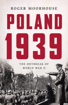 Poland 1939 : the outbreak of World War II  cover image cdn