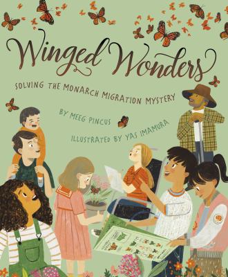 Winged wonders : solving the monarch migration mystery  cover image cdn