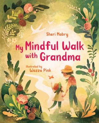 My mindful walk with Grandma  cover image cdn