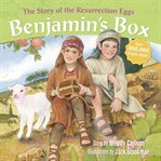 Benjamin's box : the story of the Resurrection Eggs cover image cdn