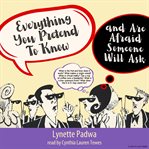 Everything you pretend to know and are afraid someone will ask cover image cdn