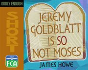 Jeremy goldblatt is so not moses cover image cdn