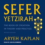 Sefer yetzirah : the book of creation in theory and practice, revised edition cover image cdn