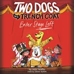 Two dogs in a trench coat enter stage left cover image cdn