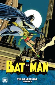 Batman: the golden age. Volume 6, issue 82-92 cover image cdn