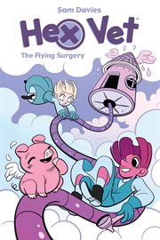 HEX VET : the flying surgery; cover image cdn