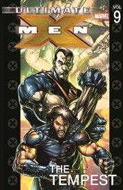Ultimate X-men. Volume 9, issue 46-49, The tempest cover image cdn