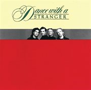 Dance with a Stranger cover image cdn