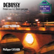 Debussy - préludes livres 1 & 2, oeuvres pour piano cover image cdn