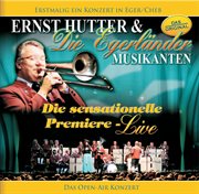Ernst hutter / die sensationelle premiere - live / erstmalig ein konzert in eger/cheb - das open-... cover image cdn