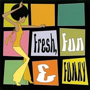 Fresh, fun, & funky cover image cdn