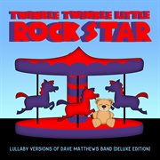Lullaby versions of Dave Matthews Band cover image cdn