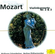 Mozart: violin concertos no. 3 k.216 & no. 2 k.211 cover image cdn