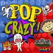 Pop crazy! cover image cdn