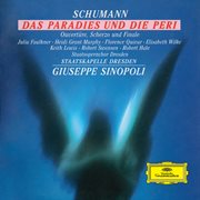 Das Paradies und die Peri : Ouvertüre, Scherzo und Finale / Schumann, comp. ; Staatskapelle Dresden ; Giuseppe Sinopoli, dir cover image cdn