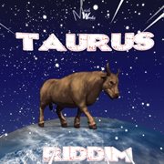 Taurus riddim cover image cdn