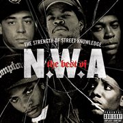 The best of n.w.a: the strength of street knowledge cover image cdn