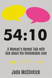 54:10. A Woman's Honest Talk with God about His Unshakable Love cover image cdn