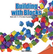 Building with blocks : work with 11-19 to gain foundations for place value cover image cdn