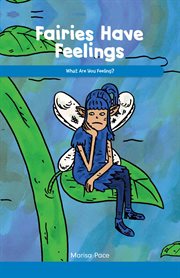 Fairies have feelings : what are you feeling? : instructional guide cover image cdn