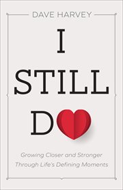 I still do. Growing Closer and Stronger through Life's Defining Moments cover image cdn