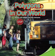 Polygons in Our World : Reason with Shapes and Their Attributes cover image cdn