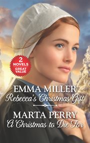 Rebecca's Christmas gift and A Christmas to die for cover image cdn