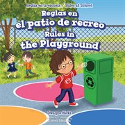 Reglas en el patio de recreo = : Rules in the playground cover image cdn