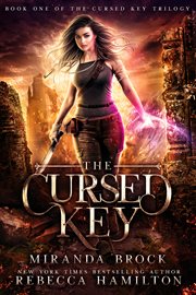 The Cursed Key : a New Adult Urban Fantasy Romance Novel cover image cdn