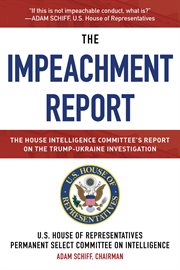 The impeachment report : the house intelligence committee's report on the trump-ukraine investigation cover image cdn