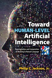 Toward human-level artificial intelligence : representation and computation of meaning in natural language cover image cdn