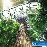 Trees : earth's lungs cover image cdn