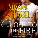Close to the fire cover image cdn