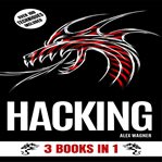 Hacking. 3 BOOKS IN 1 cover image cdn