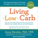 Living low carb. The Complete Guide to Choosing the Right Weight Loss Plan for You cover image cdn