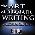 The art of dramatic writing cover image cdn