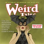 Weird tales : the return of the magazine that never dies cover image cdn