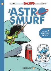 The Smurfs : the Astrosmurf. Volume 7 cover image cdn