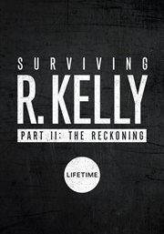 Surviving R. Kelly : Documentary. Season 2 cover image cdn