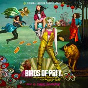 Birds of prey: and the fantabulous emancipation of one harley quinn (original motion picture score) cover image cdn