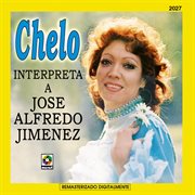 Chelo interpreta a josé alfredo jiménez cover image cdn
