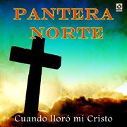 Cuando lloró mi cristo cover image cdn