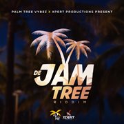 De jam tree riddim cover image cdn