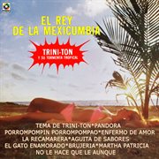 El rey de la mexicumbia cover image cdn