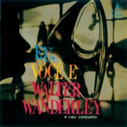 Eu, você e walter wanderley cover image cdn