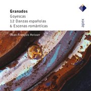 Granados : goyescas, 12 danzas españolas & 6 escenas romantica cover image cdn