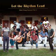 Let the rhythm lead: haiti song summit, vol. 1 cover image cdn