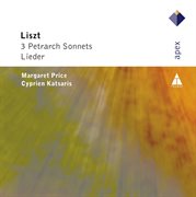 Liszt : 3 petrarch sonnets & lieder cover image cdn
